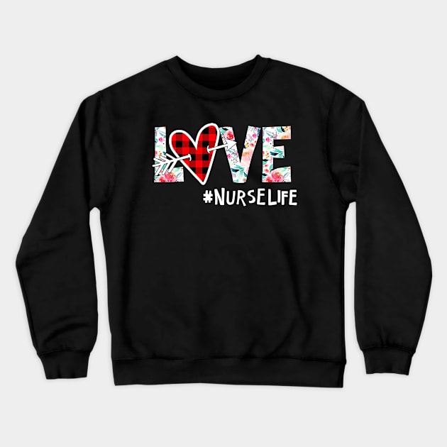 Love Nurse Life Hippie Lover Crewneck Sweatshirt by Guide